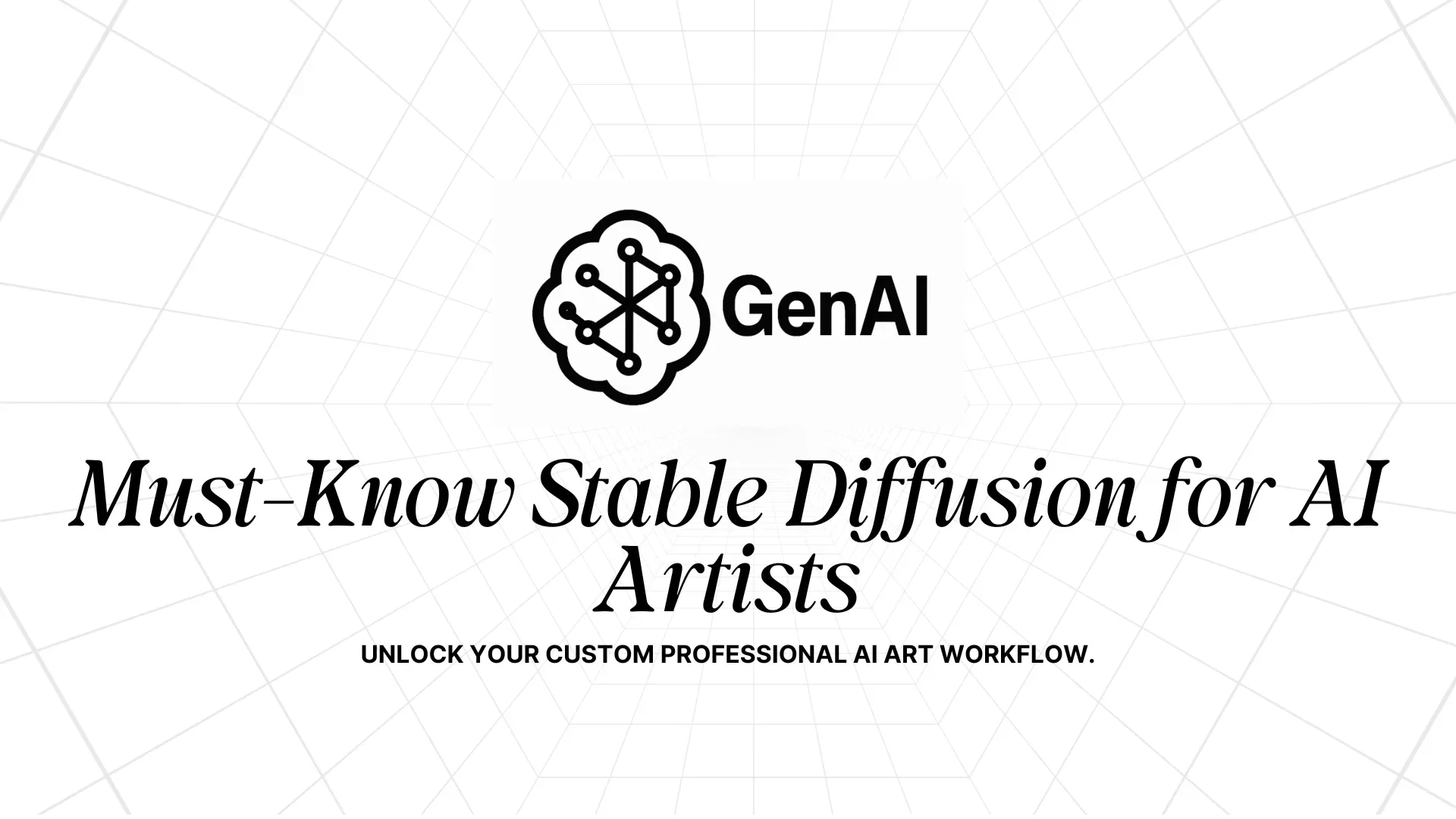 Stable Diffusion AI Art Essentials Workshop