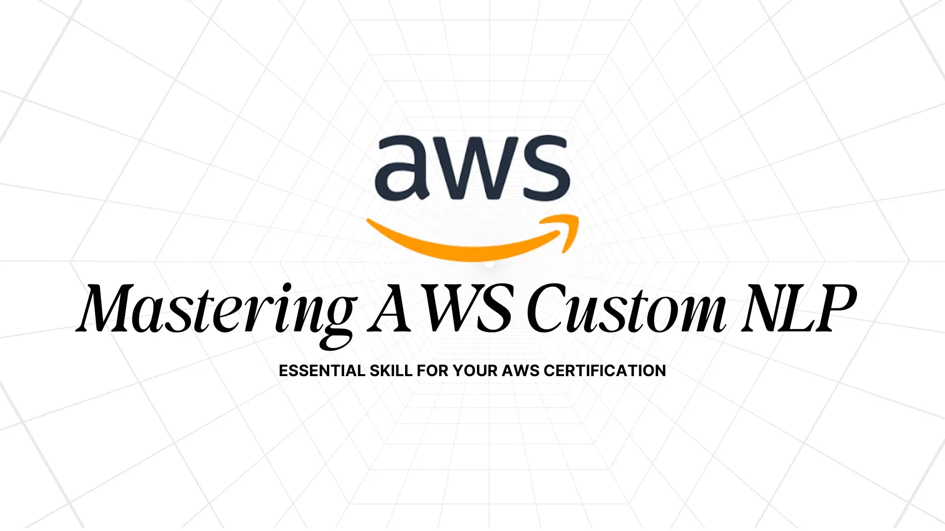 Amazon Comprehend Intermediate Workshop: Custom NLP Essentials