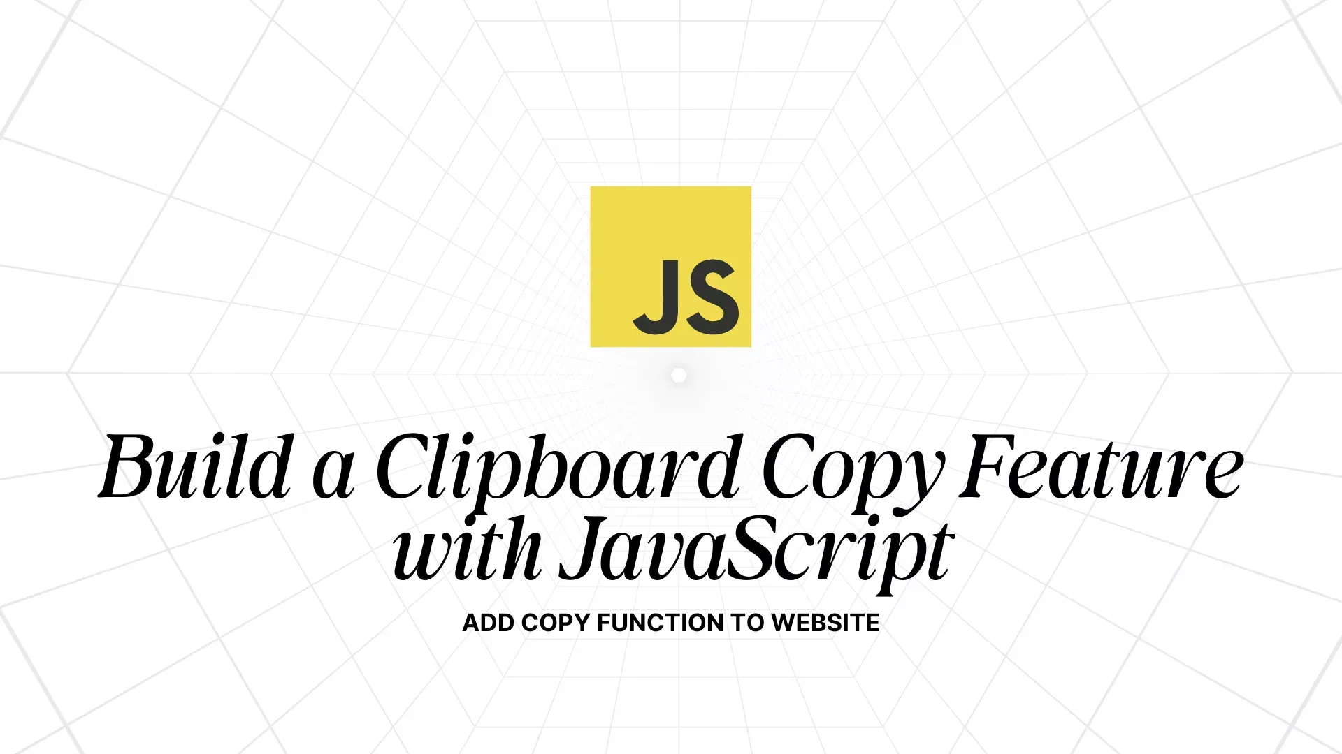 Copy to Clipboard Essentials: Modern JS Workshop