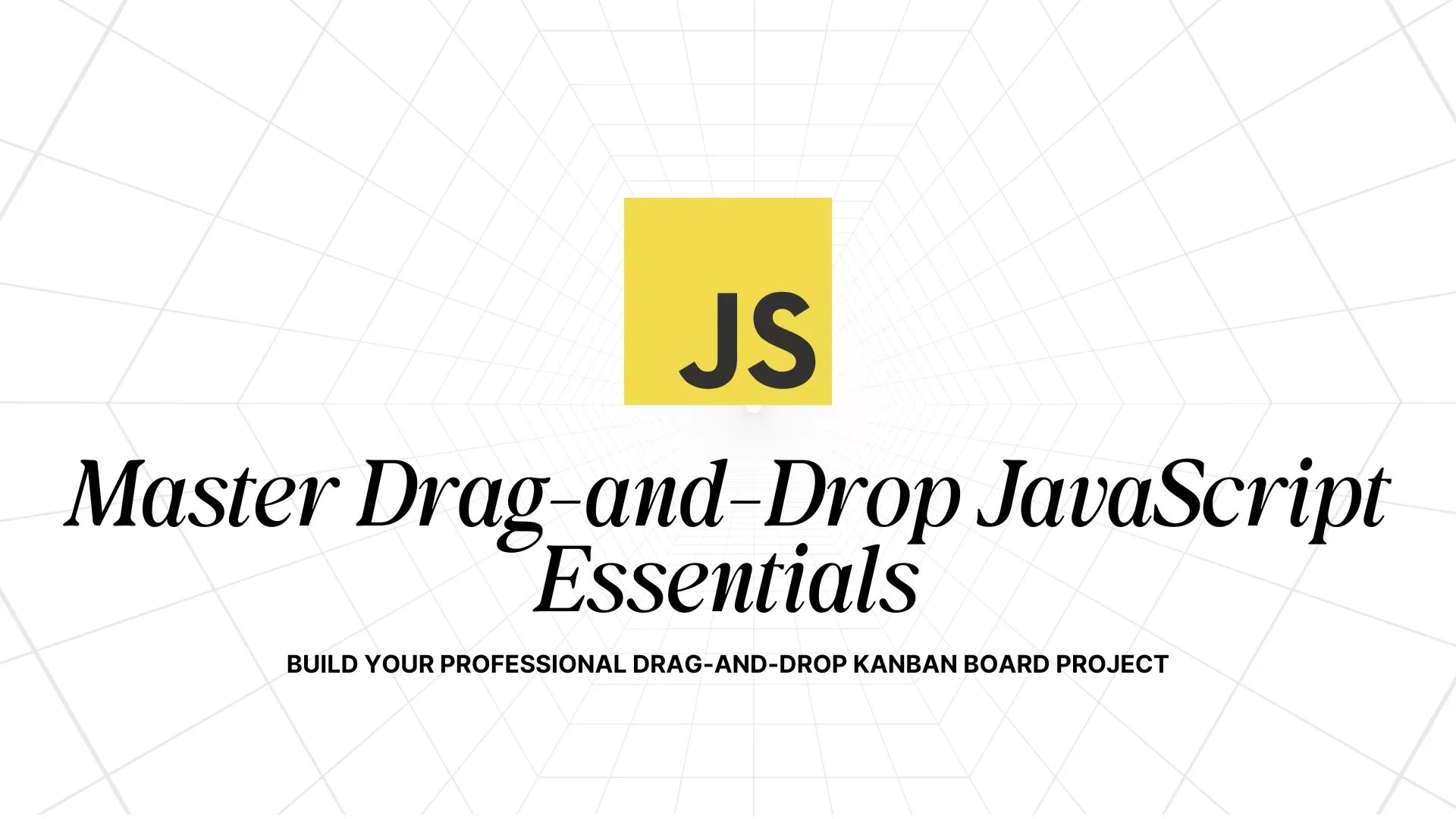 Modern JS Essentials: Drag-and-Drop Kanban Board