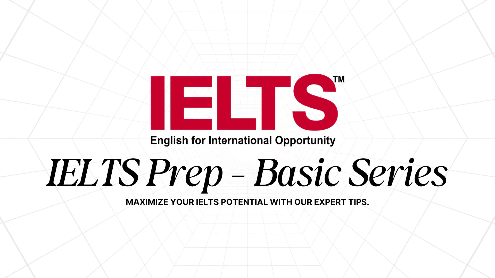 IELTS Prep - Basic Series