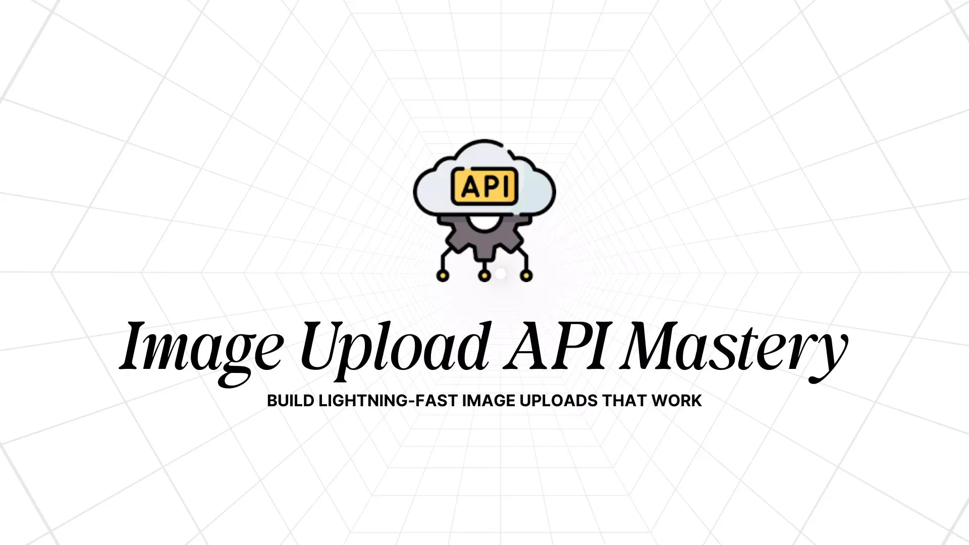 Create an Image Upload API with Cloud Storage