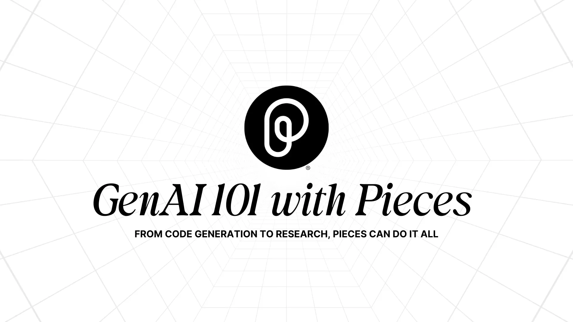 GenAI 101 with Pieces