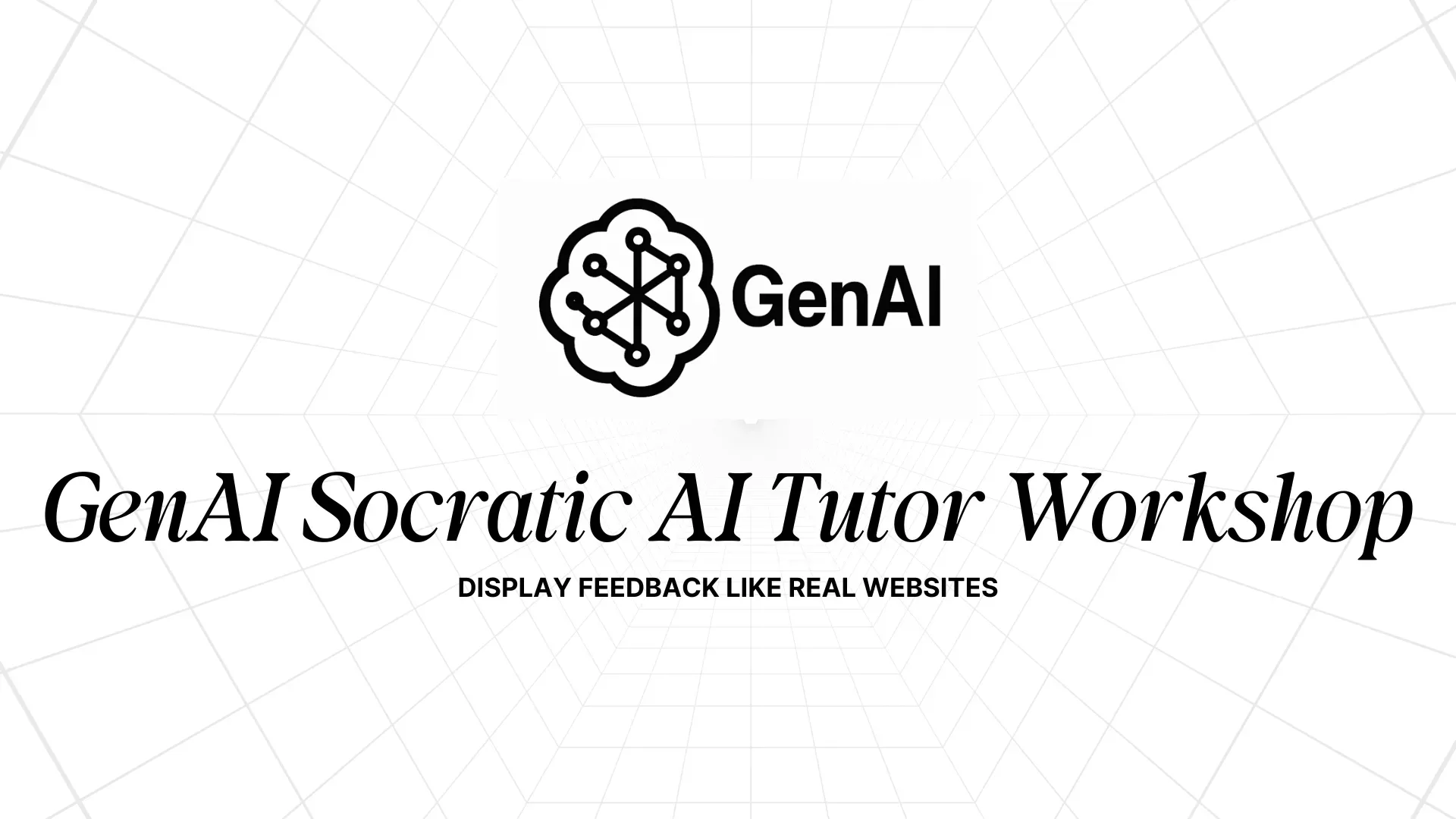 GenAI 101: Socratic AI Tutor Essentials Workshop