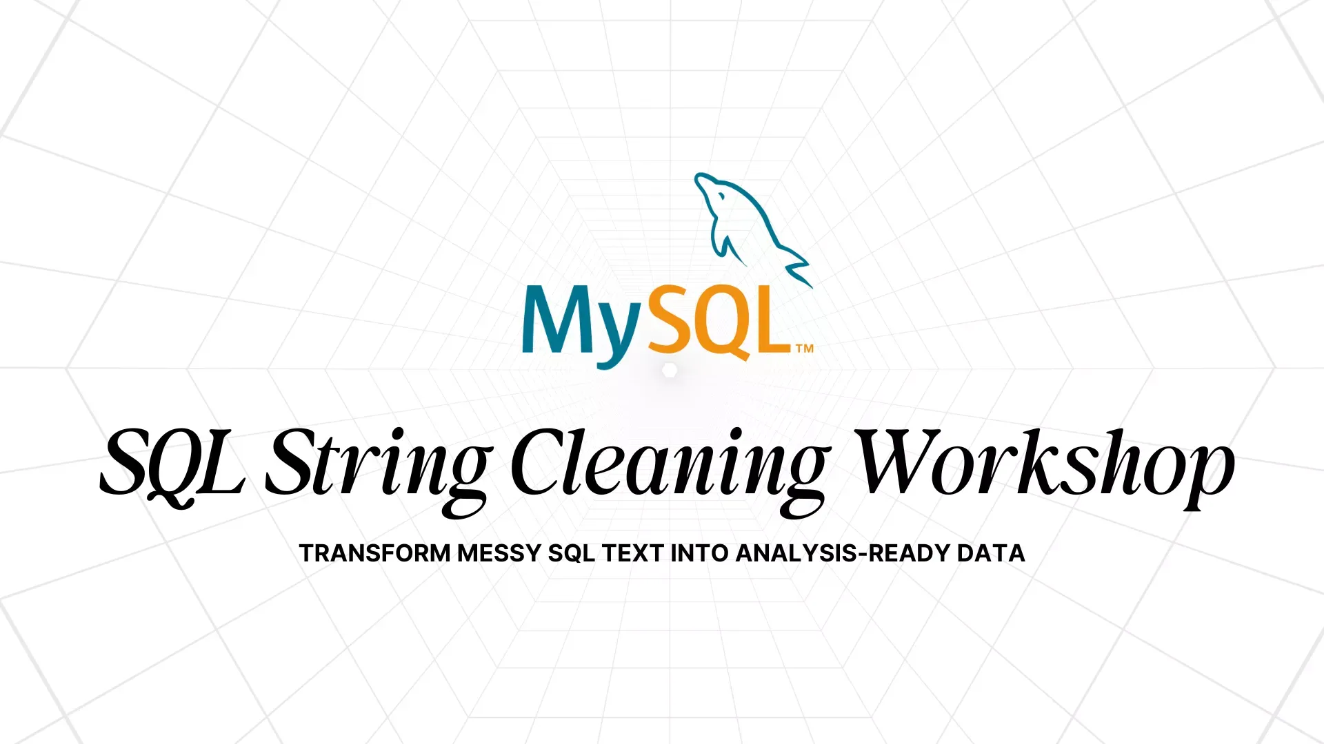 SQL String Cleaning Essentials Workshop for Beginners