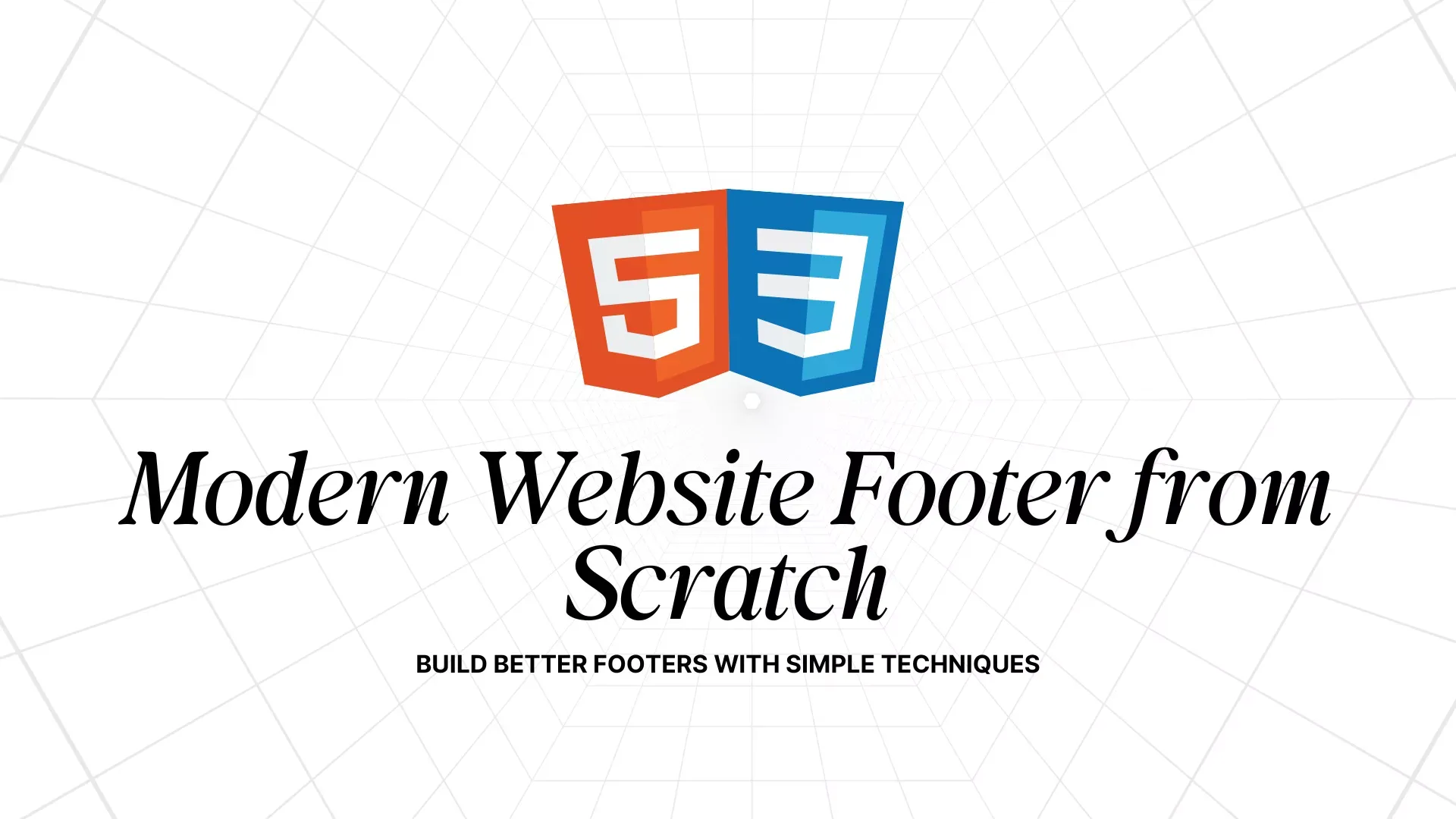 Modern Website Footer Essentials Mini Workshop