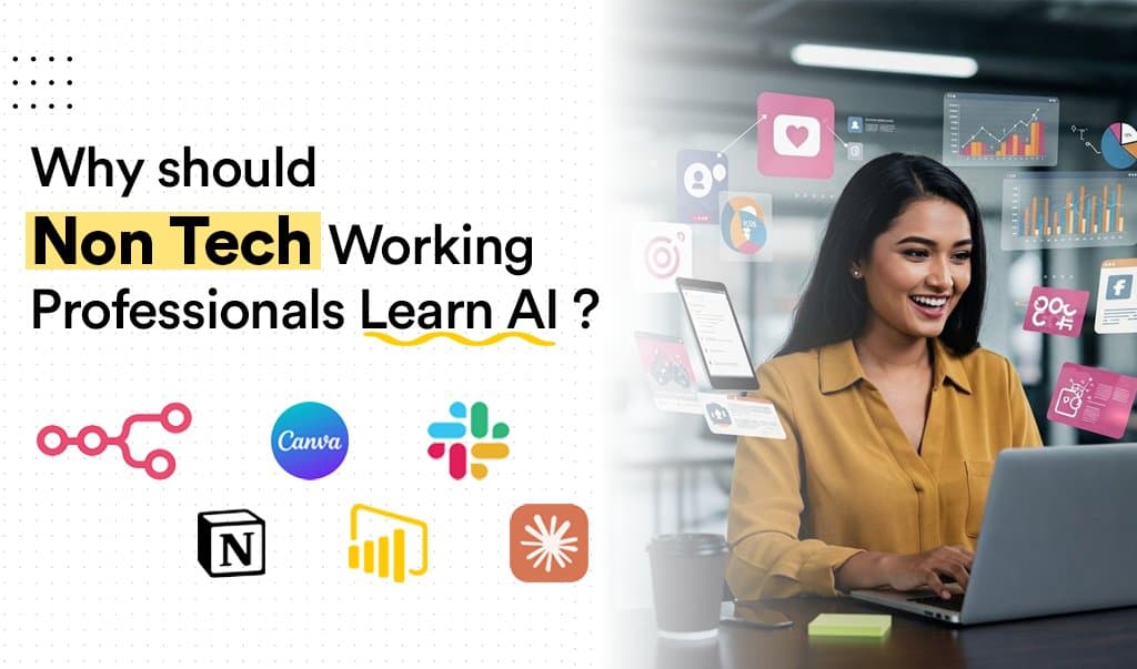 Why Non-Tech Working Professionals Should Learn AI ?